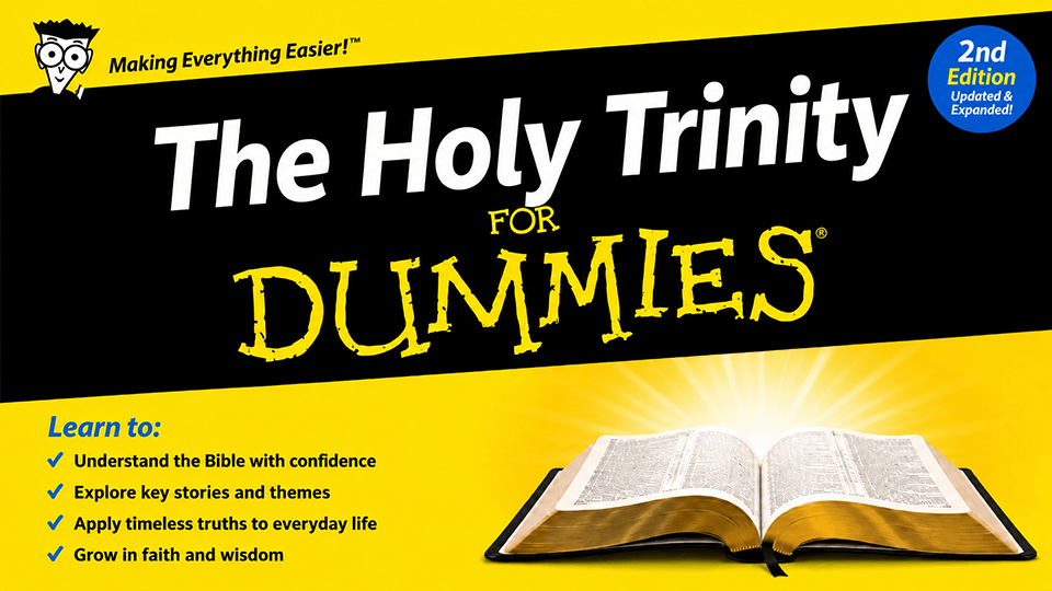 The Holy Trinity for Dummies